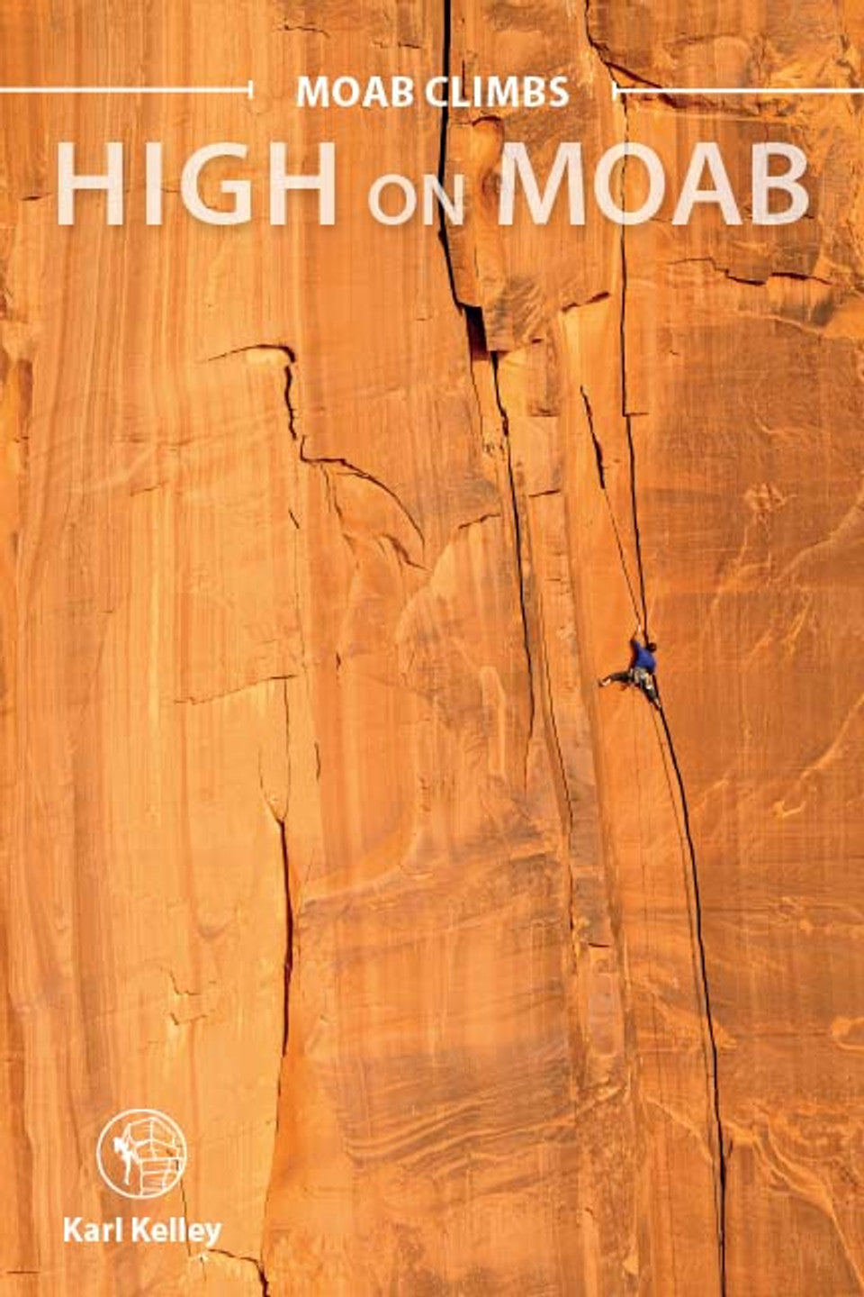 Sharp End High On Moab 2nd Ed