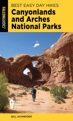 Simon & Schuster Best Easy Hikes: Canyonlands and Arches National Parks