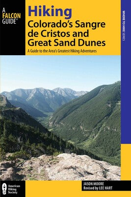 Simon & Schuster Hiking Colorados Sangre de Cristo Mountains and Great Sand Dunes