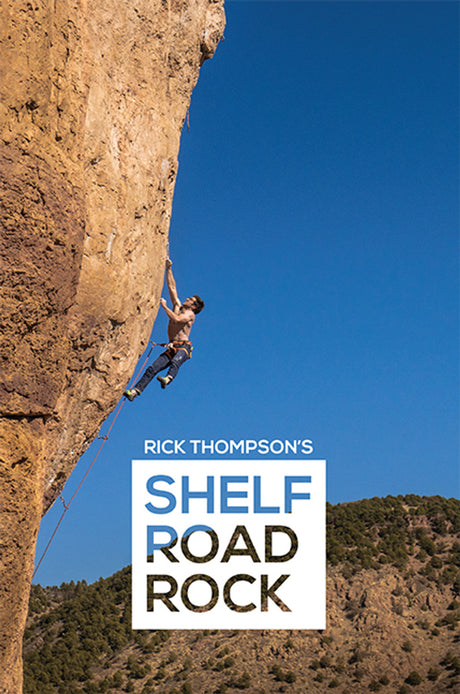 Sharp End Shelf Road Rock 3rd Ed.