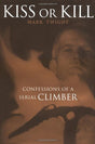 Mountaineers Books Kiss Or Kill
