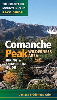 COLORADO MOUNTAIN CLUB Comanche Peak Wilderness