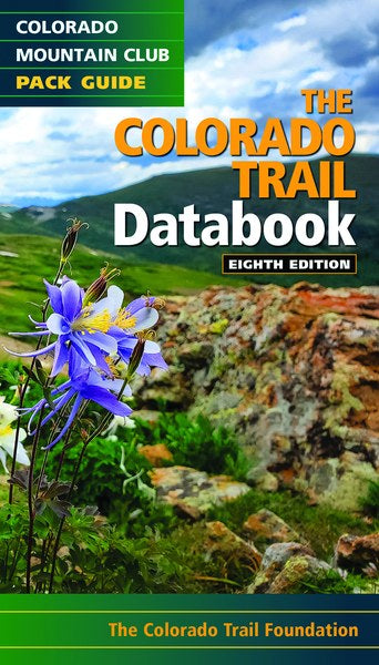 Mountaineers Books Colorado Trail Data Book
