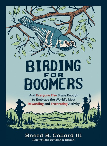 Mountaineers Books Birding For Boomers