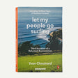 Patagonia Let My People Go Surfing