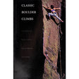 Sharp End Classic Boulder Climbs