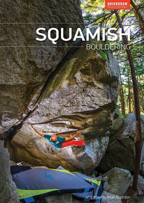 QUICKDRAW PUBLICATIONS Squamish Bouldering