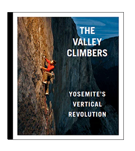 Stonemaster Books The Valley Climbers
