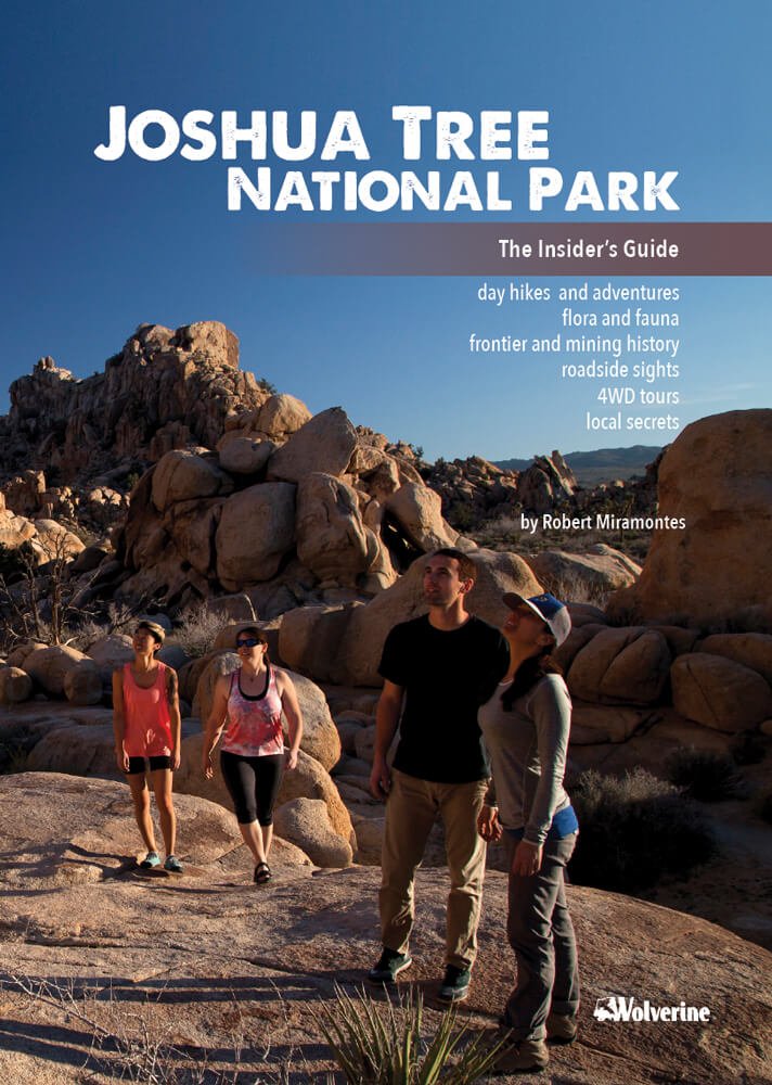 Wolverine Publishing Insiders Guide To Joshua Tree