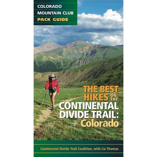 COLORADO MOUNTAIN CLUB Best Hikes Cdt- CO