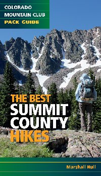 COLORADO MOUNTAIN CLUB Best Summit County Hikes
