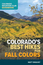 COLORADO MOUNTAIN CLUB CO Best Hike Fall